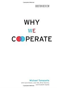Why We Cooperate (Hardcover)