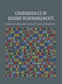 Combinatorics of Genome Rearrangements (Hardcover, 1st)