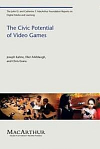 The Civic Potential of Video Games (Paperback)