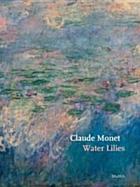 Claude Monet: Water Lilies (Paperback)