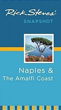 Rick Steves Snapshot Naples & the Amalfi Coast (Paperback)
