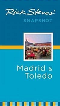 Rick Steves Snapshot Madrid & Toledo (Paperback)