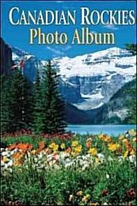 Canadian Rockies Photo Album (Paperback)