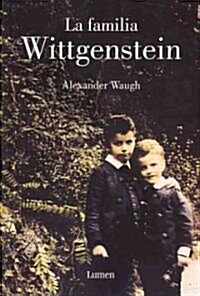 La familia Wittgenstein / The House of Wittgenstein (Hardcover, Translation)