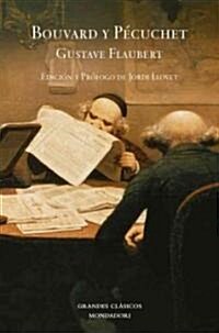 Bouvard y Pecuchet / Bouvard and Pecuchet (Hardcover, Translation)