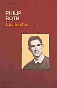 Los hechos/ The Facts (Paperback)
