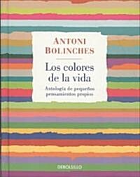 Los colores de la vida/ Colors Of Life (Hardcover)