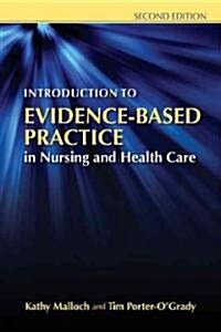 Introduction to Evidence-Based Practice in Nursing and Healthcare (Revised) (Paperback, 2, Revised)