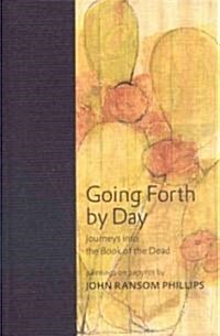 Going Forth by Day (Hardcover)
