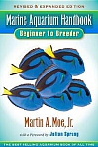 Marine Aquarium Handbook (Paperback, 3rd, Revised, Expanded)