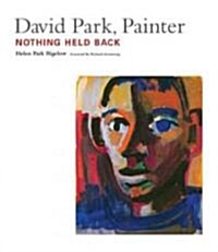 David Park, Painter (Hardcover, New)