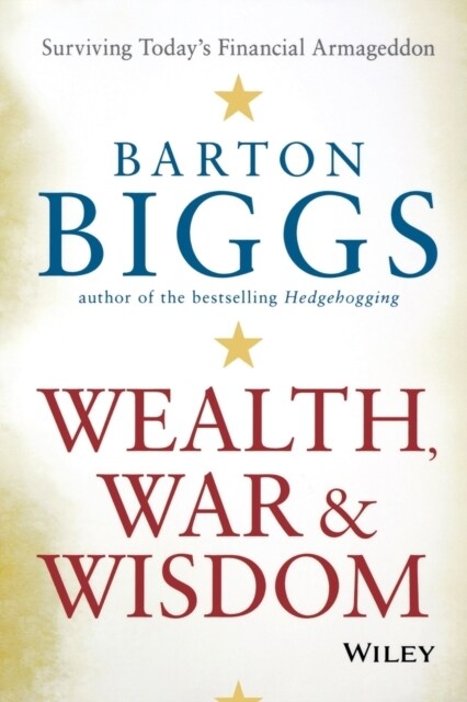 Wealth, War and Wisdom (Paperback)