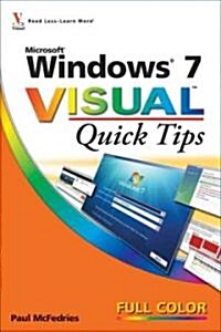 Windows 7 Visual Quick Tips (Paperback)