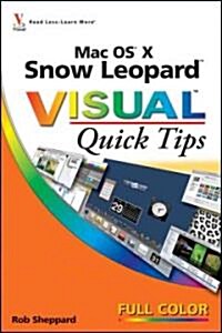 Mac OS X Snow Leopard Visual Quick Tips (Paperback)