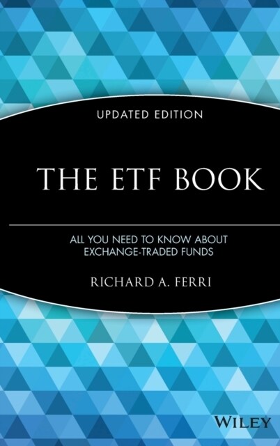 The Etf Book: All You Need to Know about Exchange-Traded Funds (Hardcover, Updated)