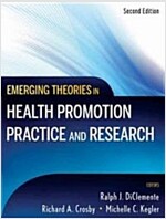 Emerging Theories in Health Promotion Practice and Research (Hardcover, 2)