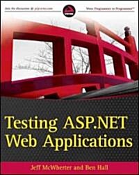 Testing ASP.NET Web Applications (Paperback)
