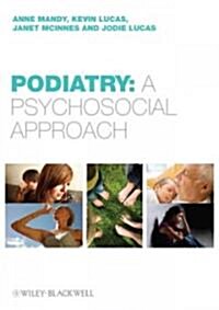 Podiatry: A Psychological Approach (Paperback)