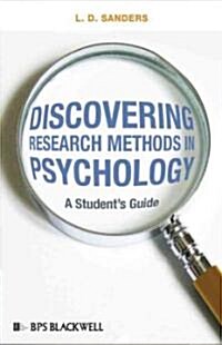 Discovering Research Methods in Psychology: A Students Guide (Paperback)