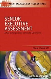 Senior Executive Assessment: A Key to Responsible Corporate Governance (Paperback)