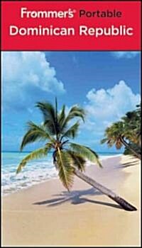 Frommers Portable Dominican Republic (Paperback, 4th)