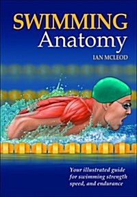 Swimming Anatomy (Paperback, 1st, Original)