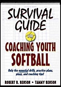 Survival Guide for Coaching Youth Softball (Paperback)