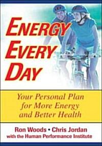 Energy Every Day (Paperback)