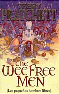 Los Pequenos Hombres Libre / The Wee Free Men (Paperback)