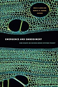 Emergence and Embodiment: New Essays on Second-Order Systems Theory (Paperback)