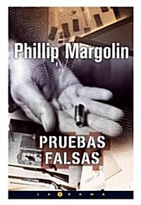 Pruebas falsas/ Proof Positive (Paperback, Translation)
