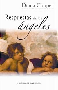 Respuestas de los angeles / Angel Answers (Paperback)