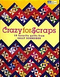 Crazy for Scraps (Paperback)