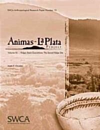 Animas-La Plata Project, Volume XII: Ridges Basin Excavations: The Sacred Ridge Site (Paperback)