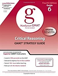 [중고] Critical Reasoning GMAT Strategy Guide (Paperback, Pass Code, 4th)