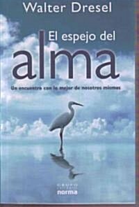 El espejo del alma/ The Mirror of the Soul (Paperback)