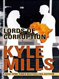 Lords of Corruption (Hardcover, Large Print)