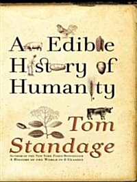 An Edible History of Humanity (Hardcover, Large Print)