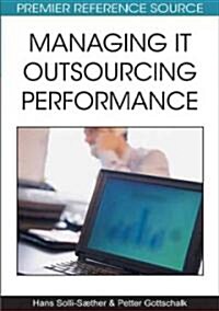 Managing It Outsourcing Performance (Hardcover)