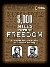 5,000 Miles to Freedom (Paperback, Reprint)