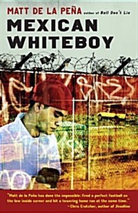 Mexican Whiteboy (Paperback)