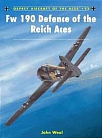 Fw 190 Defence of the Reich Aces (Paperback)