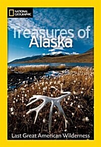 Treasures of Alaska: Last Great American Wilderness (Paperback)