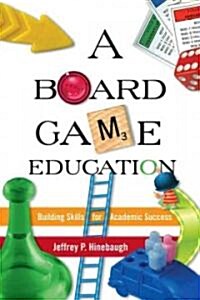 A Board Game Education (Hardcover)