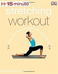 15 Minute Stretching Workout (Paperback, DVD, 1st)