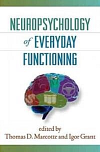 Neuropsychology of Everyday Functioning (Hardcover)