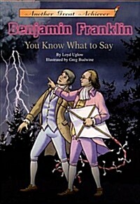 Benjamin Franklin You Know What to Say (Hardcover, Compact Disc)