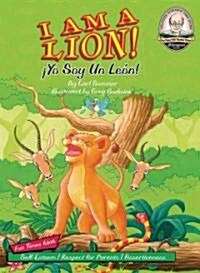 I Am a Lion! /Iyo Soy Un Leon! (Library, Bilingual)