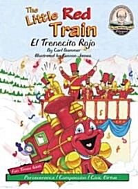 The Little Red Train / El Trenecito Rojo (Library, Bilingual)