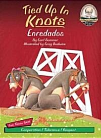 Tied Up in Knots / Enredados (Library, Bilingual)